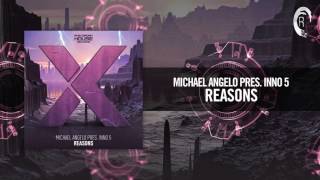 Michael Angelo pres. Inno 5 - Reasons [FULL] (Amsterdam House)