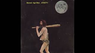 Joseph - Stoned Age Man (1969 Full Album)