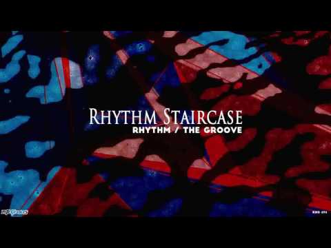 Rhythm Staircase - Rhythm