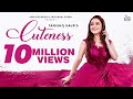 Cuteness Full HD Tanishq Kaur Desi Crew Punjabi Songs 2019