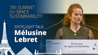 15h | Spotlight Talk | Melusine Lebret – Emerging Issues in Space Sustainability