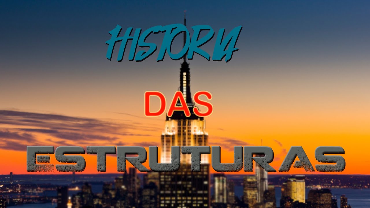 Empire State Building  - História das Estruturas