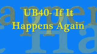 UB40-If It Happens Again