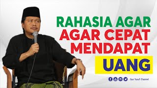 Download lagu Resep Agar Cepat Dapat Uang - Gus Yusuf Chudlori - mp3