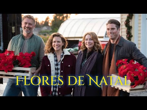 Flores de Natal - Filme de Natal e Romance 2018 - Dublado / Completo