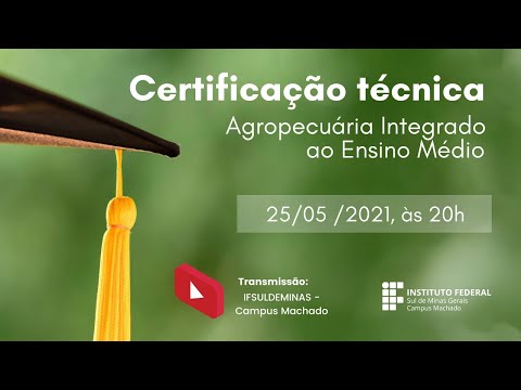Colação de Grau Curso Técnico em Agropecuária  - IFSULDEMINAS Campus Machado