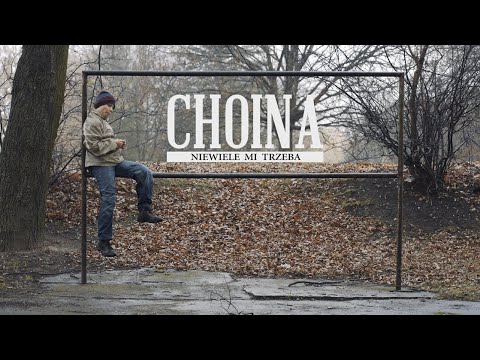 Choina - Niewiele Mi Trzeba (prod. Myno & Stuletni Mędrzec)