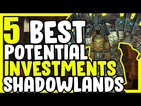 5 Best Potential Investments For Shadowlands In WoW - Gold Making, Gold Farming Guide