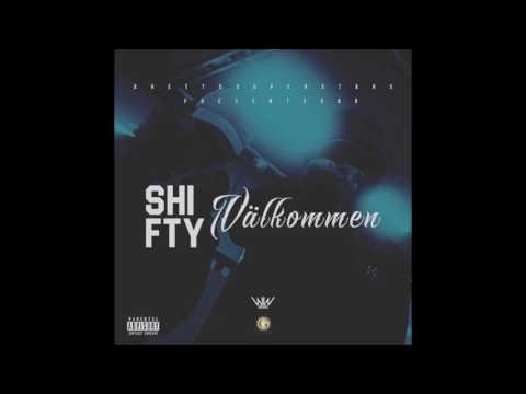 Shifty - Välkommen