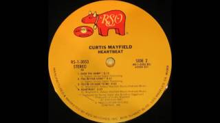 CURTIS MAYFIELD - You're So Good To Me