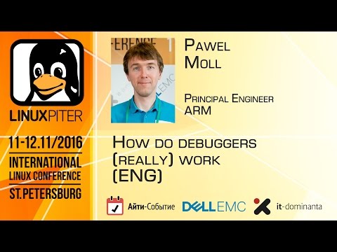 Pawel Moll: "How do debuggers (really) work" [ENG]