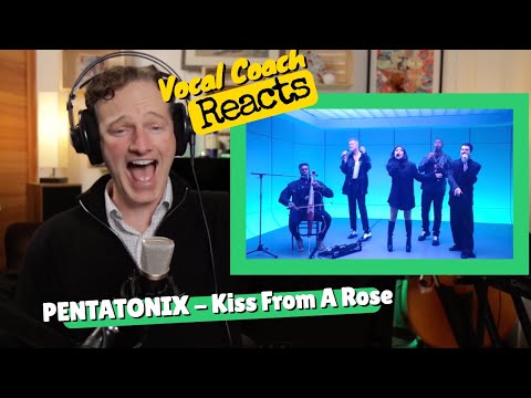 Vocal Coach REACTS - Pentatonix "Kiss From A Rose" (Seal Cover LIVE)