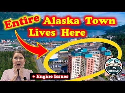 This ENTIRE Town Lives in ONE Building! (272 People - Whittier, Alaska)"🚐 RV BREAKDOWN!  #Alaska