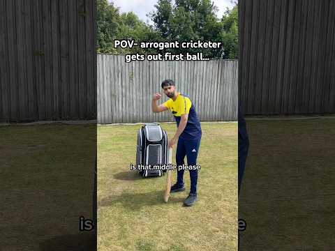 POV- arrogant cricketer gets out first ball… #cricket #englandcricket #cricketaustralia