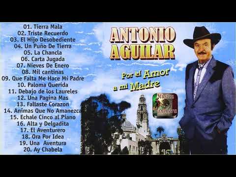 Antonio Aguilar Coleccion Rancheras Mexicanas || 20 Éxitos Mejores Canciones Rancheras