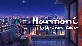 Download lagu PADI - HARMONI (LOFI JAZZ COVER) mp3