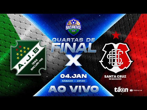 AO VIVO – QUARTAS DE FINAL | AJB - X - SANTA CRUZ - CAMPEONATO BACURIENSE - ESTADIO OSVALDÃO - 03/01
