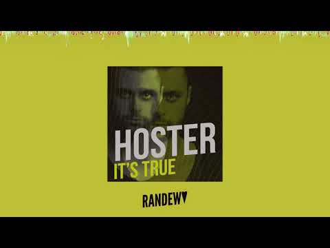 HOSTER - It's True (Original Mix)