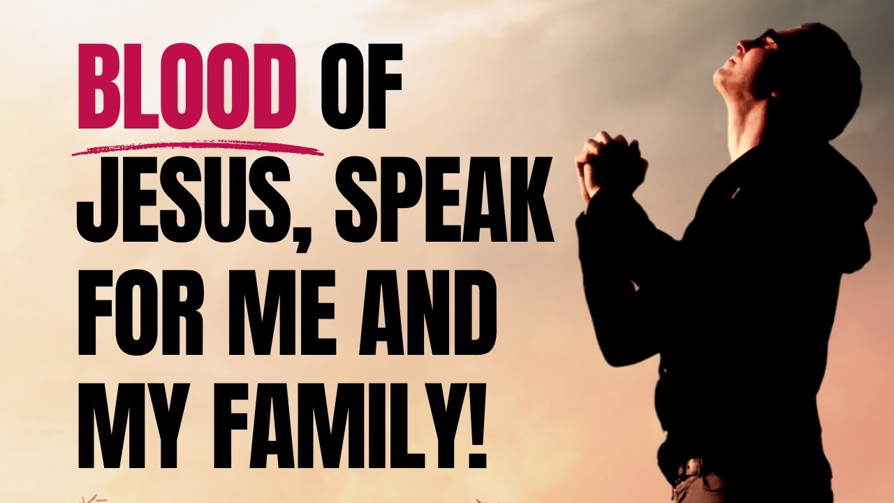 Blood of Jesus, Silence the Forces of Darkness