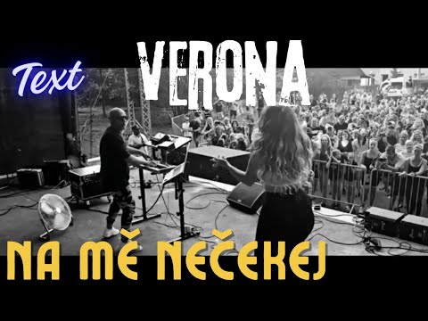 VERONA - Na mě nečekej / TEXT
