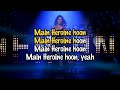 Main Heroine Hoon Karaoke With Lyrics Translation From Heroine 2012