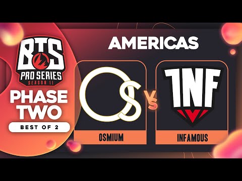 Osmium vs Infamous Game 1 - BTS Pro Series 11 AM: Groups w/ rkryptic & neph