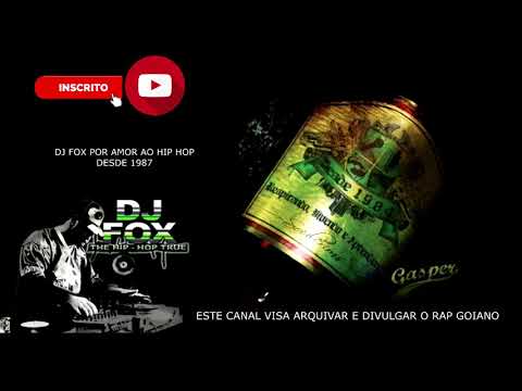 06 Com Classe, Gasper, Rap Goiano, Dj Fox, Arquivo do Rap Goiano, CD Completo,
