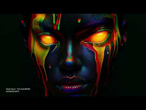 Marie Vaunt - That Acid (BODA SCHRANZ EDIT)