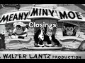 Meany Miny And Moe Closings