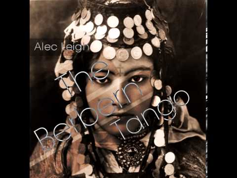 Alec Leigh - The Berbern Tango (2013)