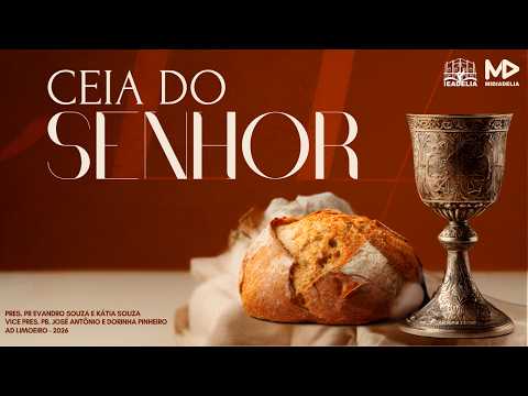 CEIA DO SENHOR -  AD LIMOEIRO DO AJURU 2026
