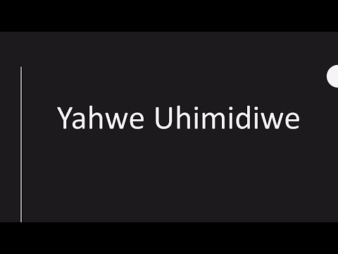 Yahwe Uhimidiwe - Angela Chibalonza - Lyrics