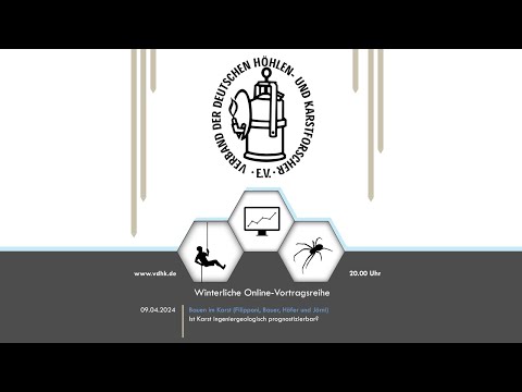 VdHK Vortragsreihe - Ist Karst ingeniergeologisch prognostizierbar?