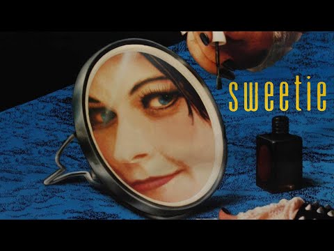 Sweetie - Official Trailer
