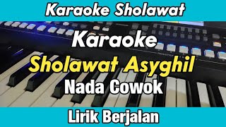 Download lagu Karaoke - Sholawat Asyghil Nada Cowok Lirik Berjalan | Karaoke Sholawat mp3