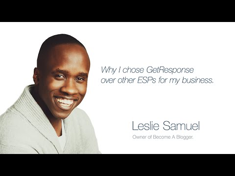 Leslie Samuel on choosing GetResponse for his business