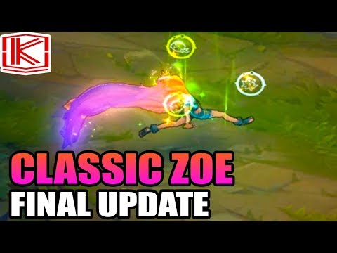 CLASSIC ZOE SKIN FINAL UPDATE - League of Legends