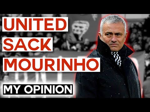 Manchester United Sack José Mourinho - My Reaction and Opinion on Where it Went Wrong for Mourinho