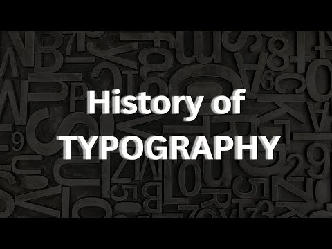 Typography through the ages/ history of typography