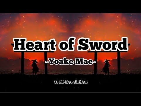 Video thumbnail for HEART OF SWORD 〜夜明け前〜