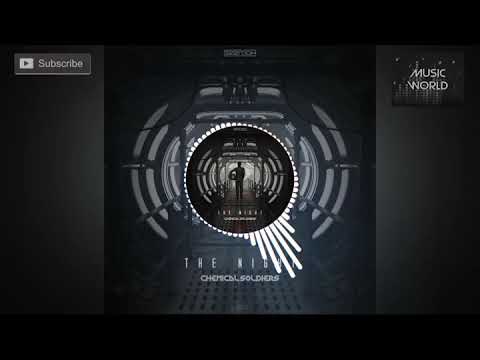 Chemical Soldiers - The Night