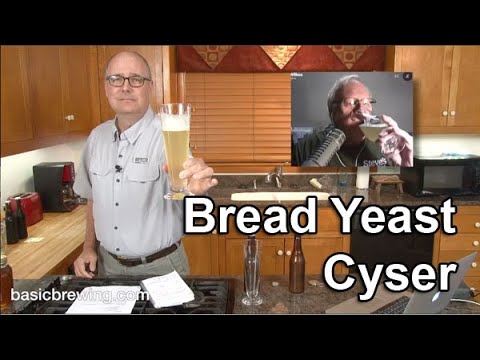 Bread Yeast Cyser - September 14, 2020 - Basic Brewing Video