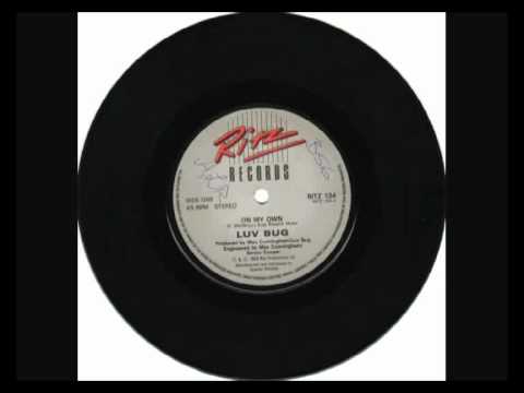 Luvbug - On My Own (Vinyl Rip) - 1986.flv