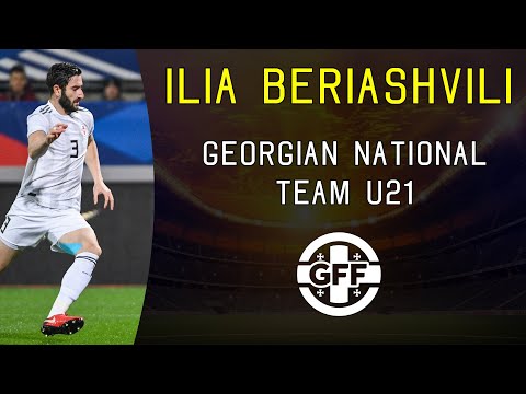 Ilia Beriashvili - Georgian National Team U21 | 2019 ● HD