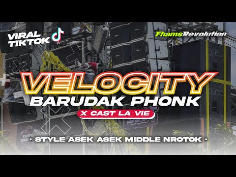 DJ VELOCITY BARUDAK PHONK - STYLE ASEK ASEK MIDDLE NROTOK | FHAMS REVOLUTION
