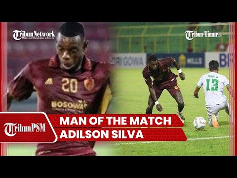 Adilson Silva Terpilih MOTM, PSM Makassar Menang Telak 3 1 lawan Persikabo 1973