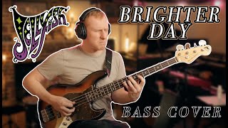 &quot;Brighter Day&quot; by Jellyfish (Bass Cover)