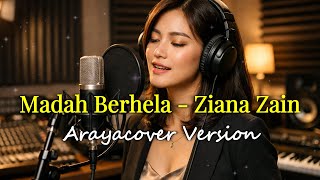 Download lagu Madah Berhela - Ziana Zain | Arayacover | Ai Music mp3 Download lagu Madah Berhela - Ziana Zain | Arayacover | Ai Music mp3
