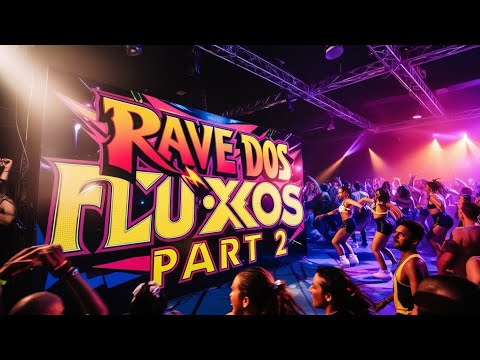 PROJETO RAVE DOS FLUXOS 2 - MC BN, MC Luan, Vitor Canetinha e MC Kitinho (DJ's Tezinho e GBR)