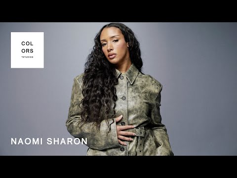Naomi Sharon - Nothing Sweeter | A COLORS SHOW